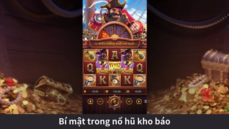 Bí mật trong nổ hũ kho báo