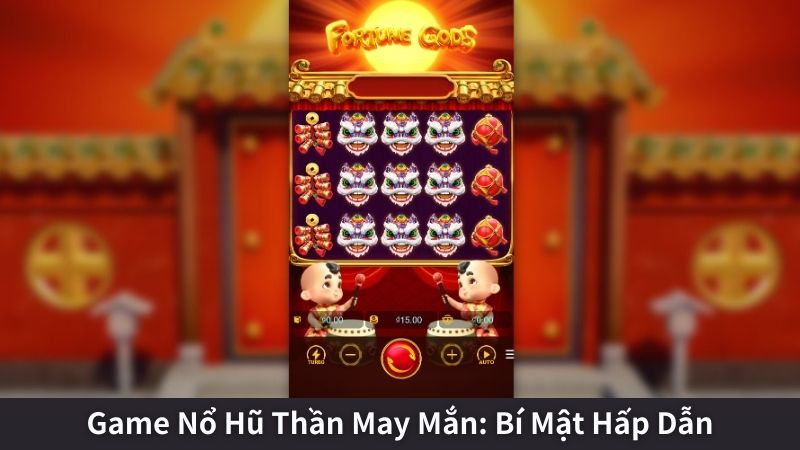 Game Nổ Hũ Thần May Mắn: Bí Mật Hấp Dẫn