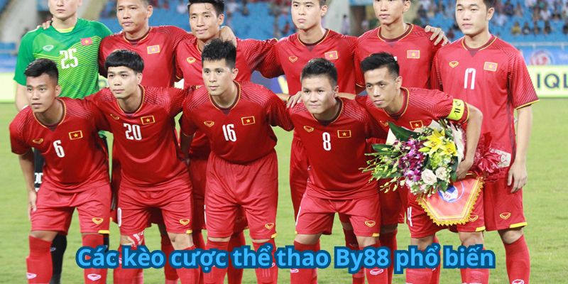 Các kèo cược thể thao By88 phổ biến