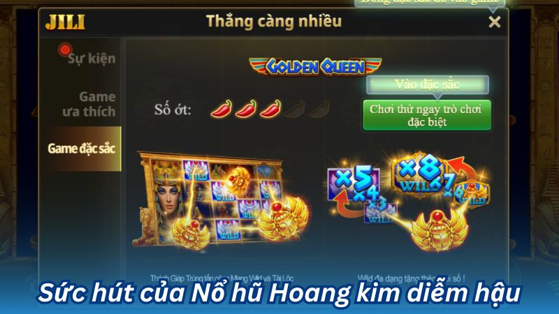 Sức hút của Nổ hũ Hoang kim diễm hậu